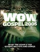 WOW Gospel 2005 piano sheet music cover